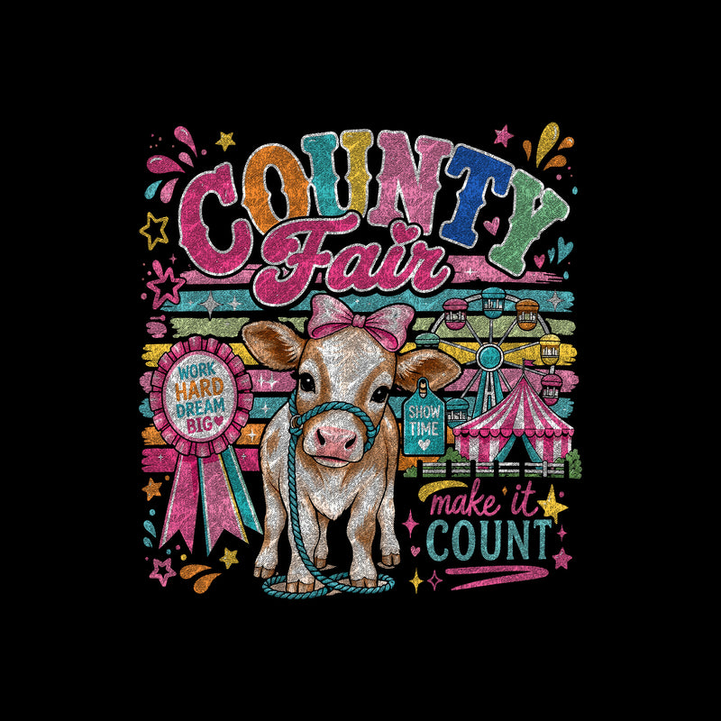 County Fair, Make It Count - DTF Transfer