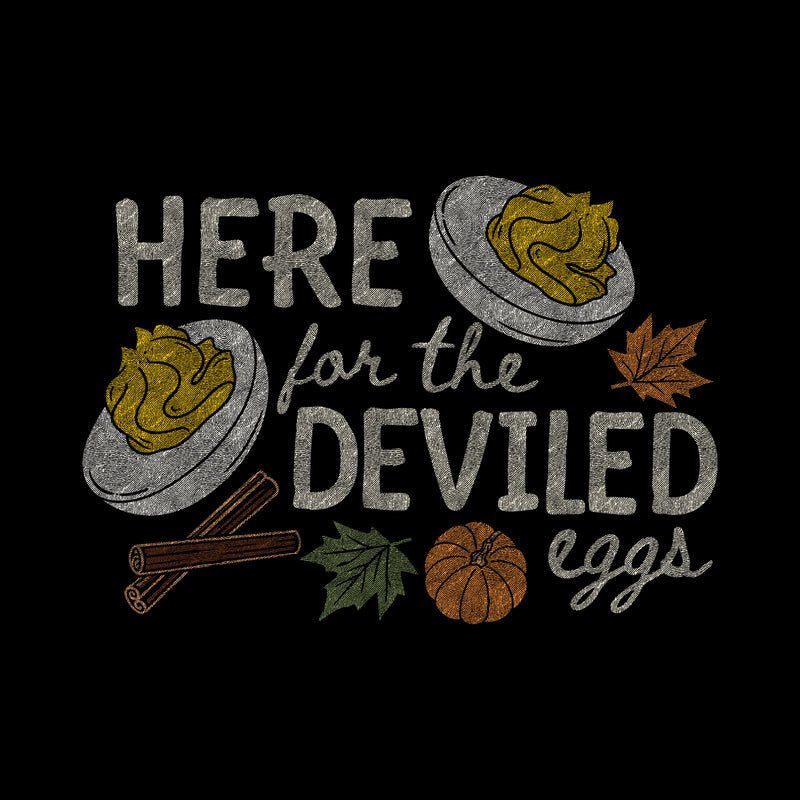 Here For The Deviled Eggs - DTF Transfer