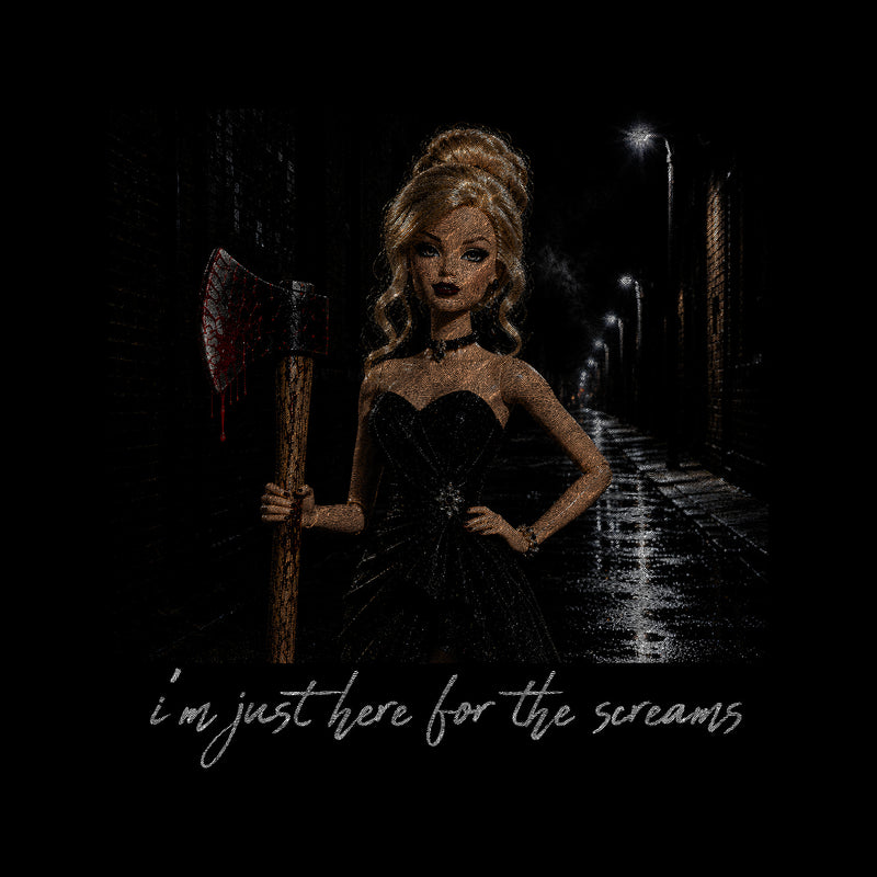I'm Just Here For The Screams Doll - DTF Transfer