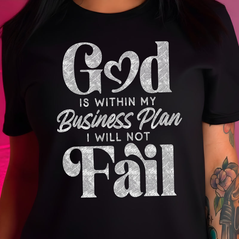 God Is Within My Business Plan - DTF Transfer