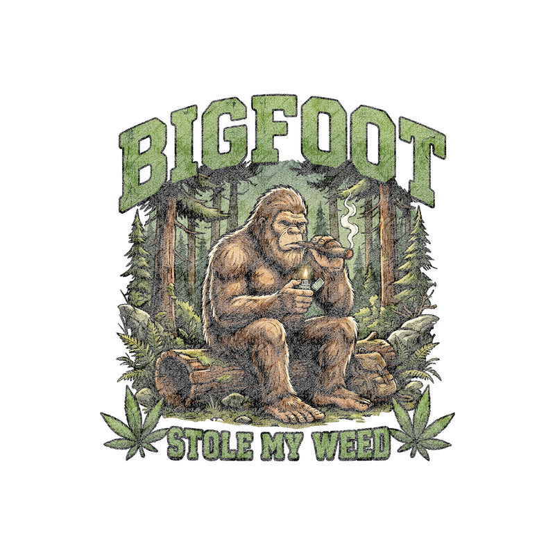 Bigfoot Stole My Weed - DTF Transfer
