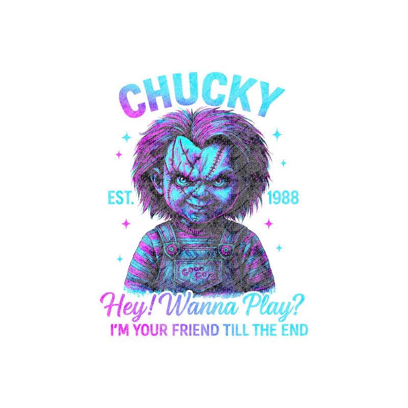Chucky - Friend Till The End - DTF Transfer