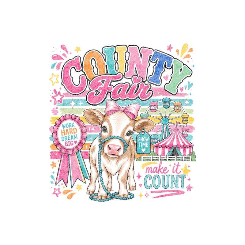 County Fair, Make It Count - DTF Transfer