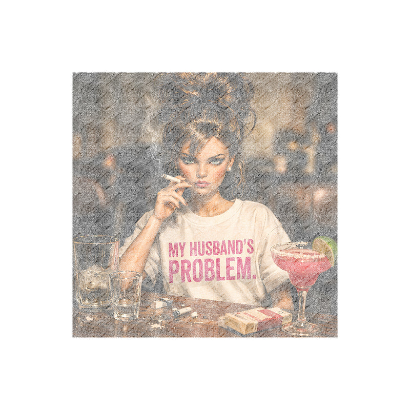 My Husband's Problem Doll - DTF Transfer