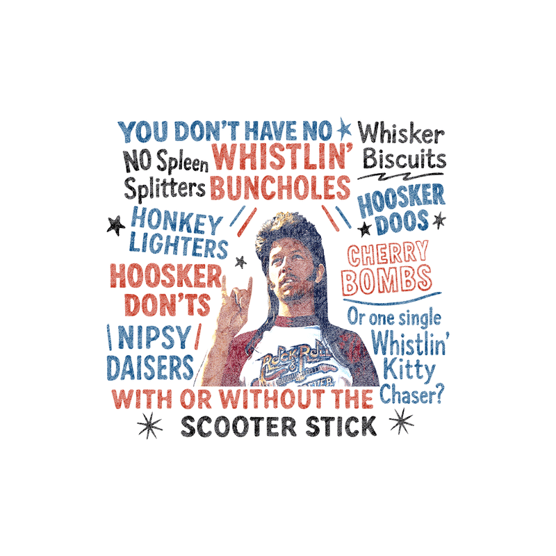 Joe Dirt 4th Of July - DTF Transfer
