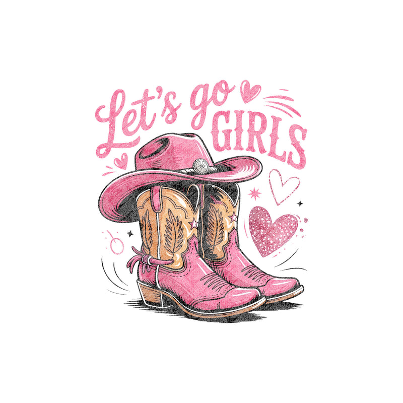 Let's Go Girls - DTF Transfer