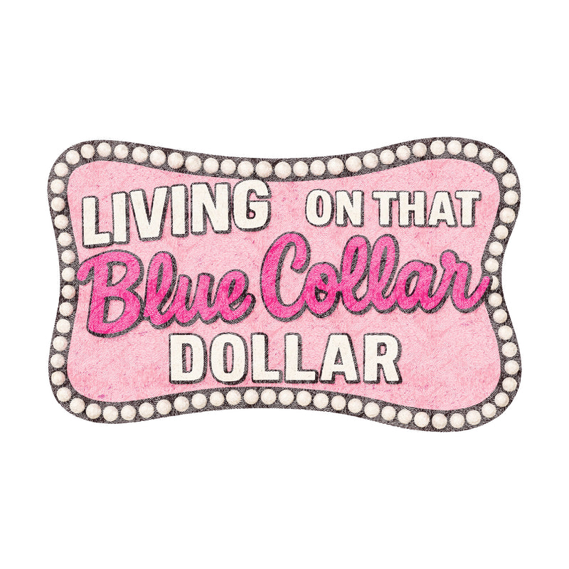 Blue Collar Dollar - DTF Transfer