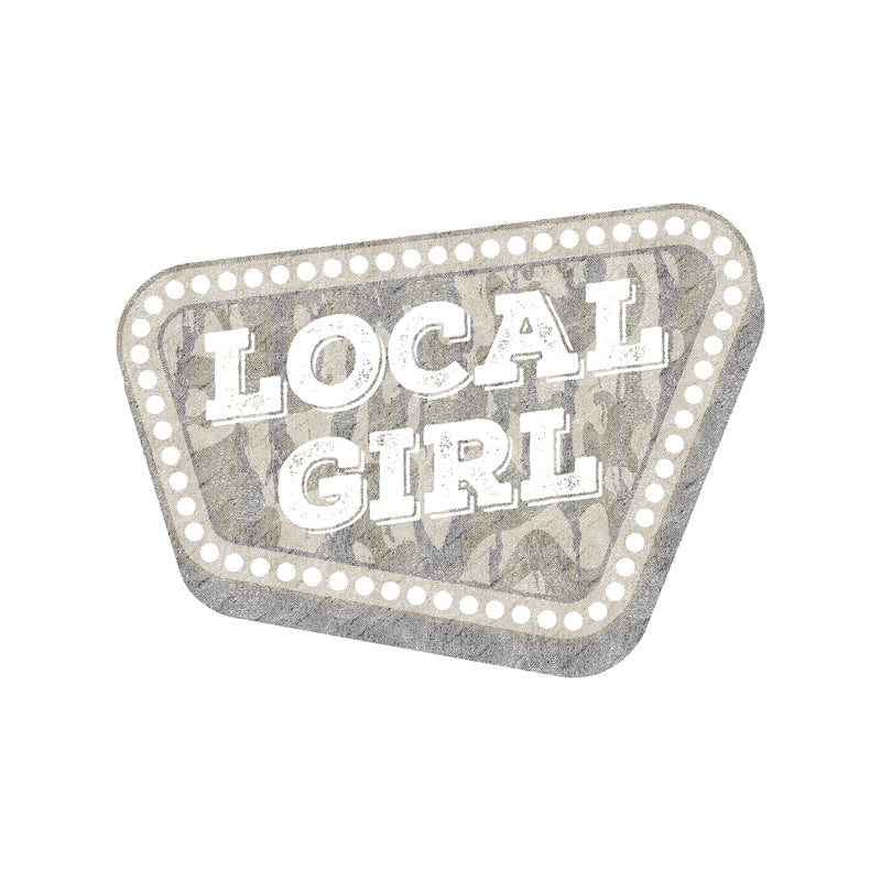 Local Girl - DTF Transfer