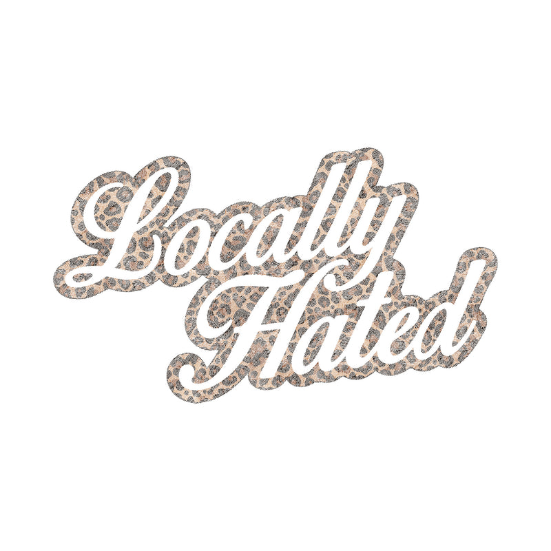Locally Hated: Leopard Print Cursive - DTF Transfer