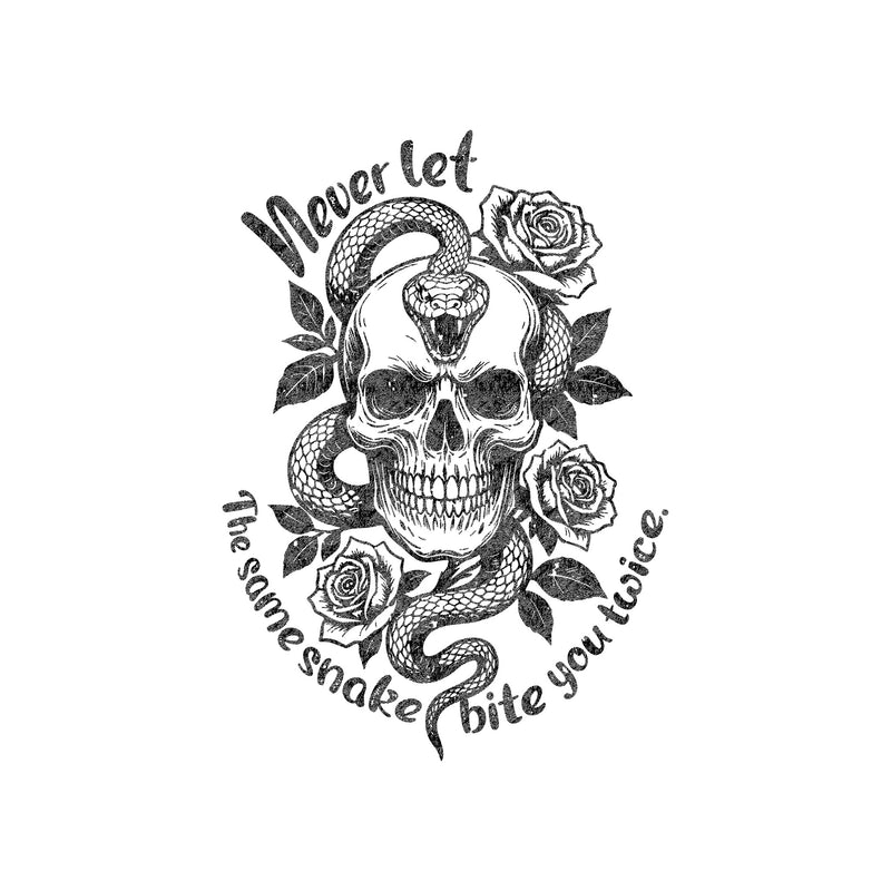 Never Let The Same Snake Bite You Twice: Traditional Tattoo Skull & Serpent - DTF Transfer