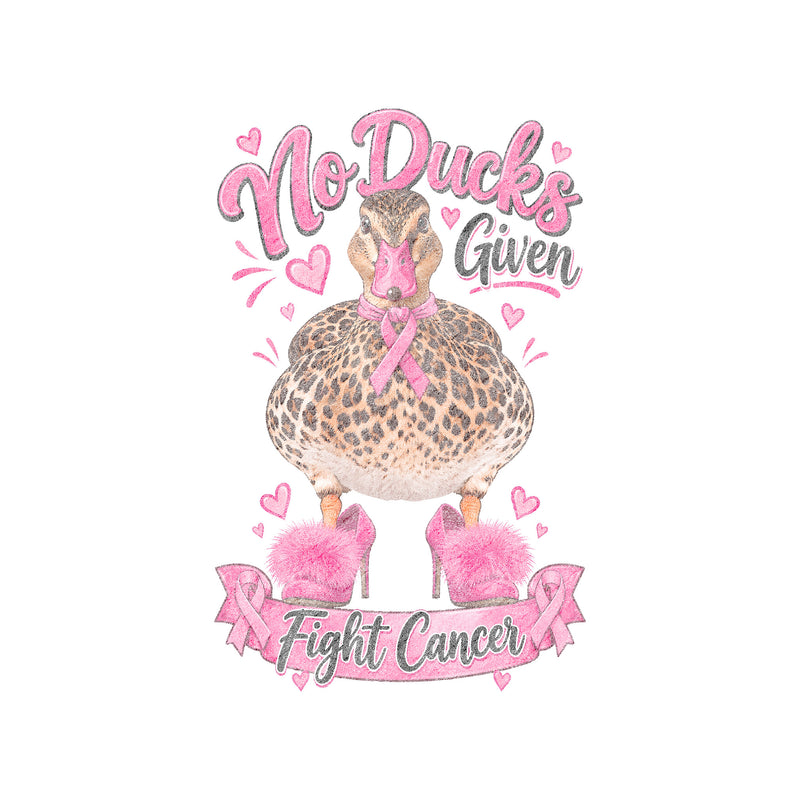 No Ducks Given Fight Cancer: Sassy Leopard Duck Awareness - DTF Transfer