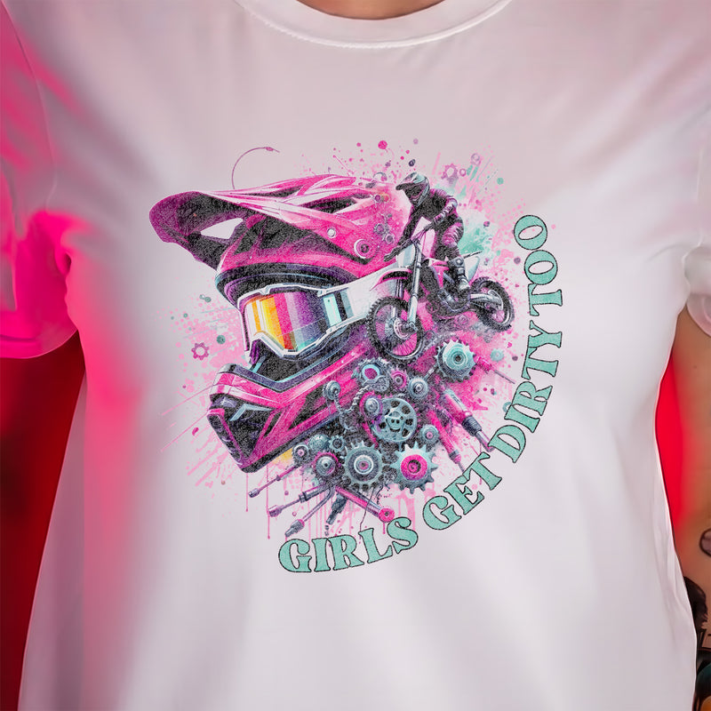 Girls Get Dirty Too - DTF Transfer