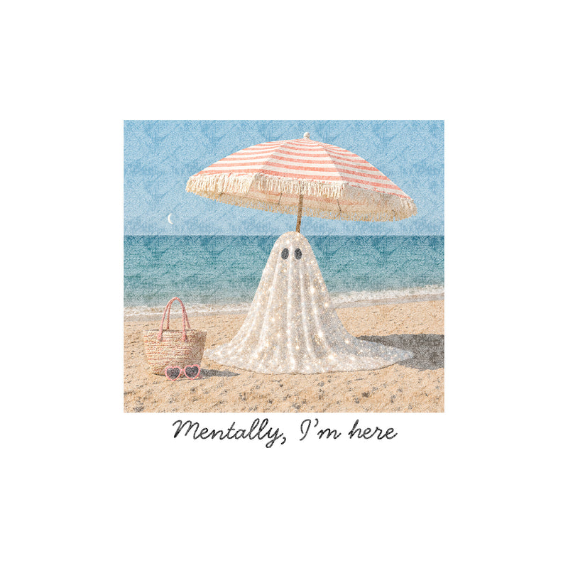 Mentally, I'm Here Sparkly Ghost - DTF Transfer