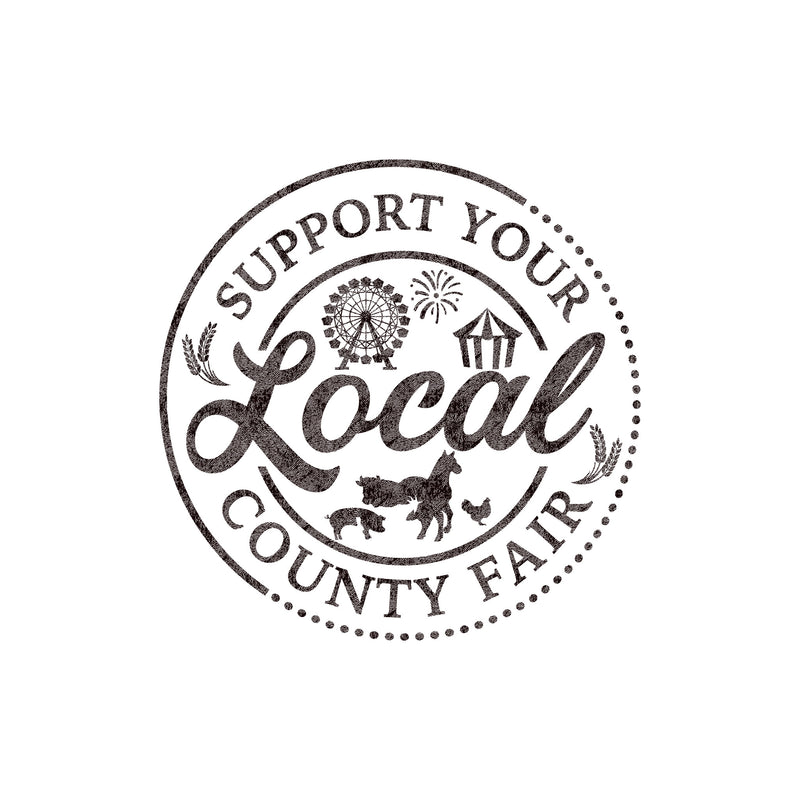 Support Your Local County Fair - DTF Transfer