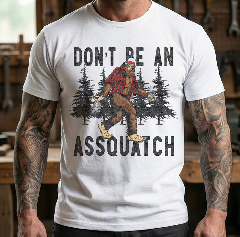 The Social Contract: Sasquatch Edition - Don't be an Assquatch - DTF Transfer