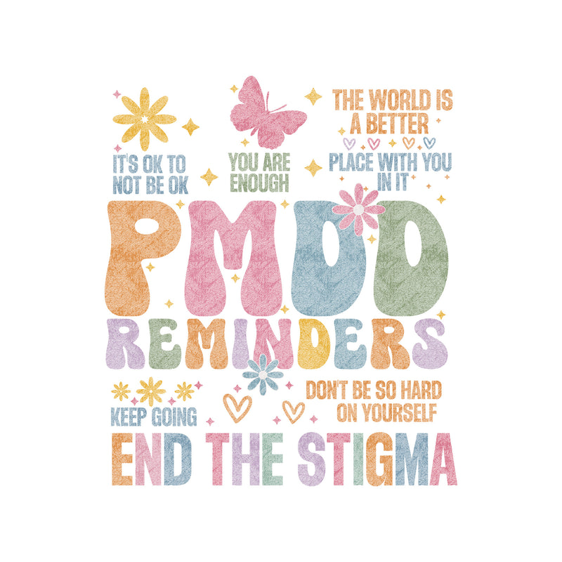 Gentle Reminders, PMDD Advocacy - DTF Transfer