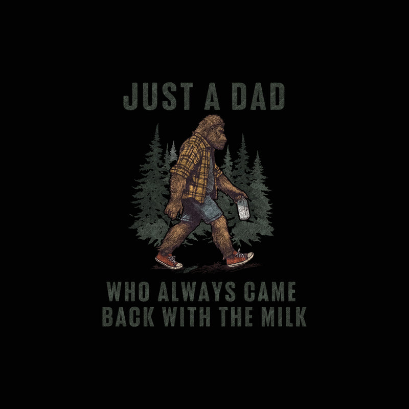 Came Back With The Milk - DTF Transfer