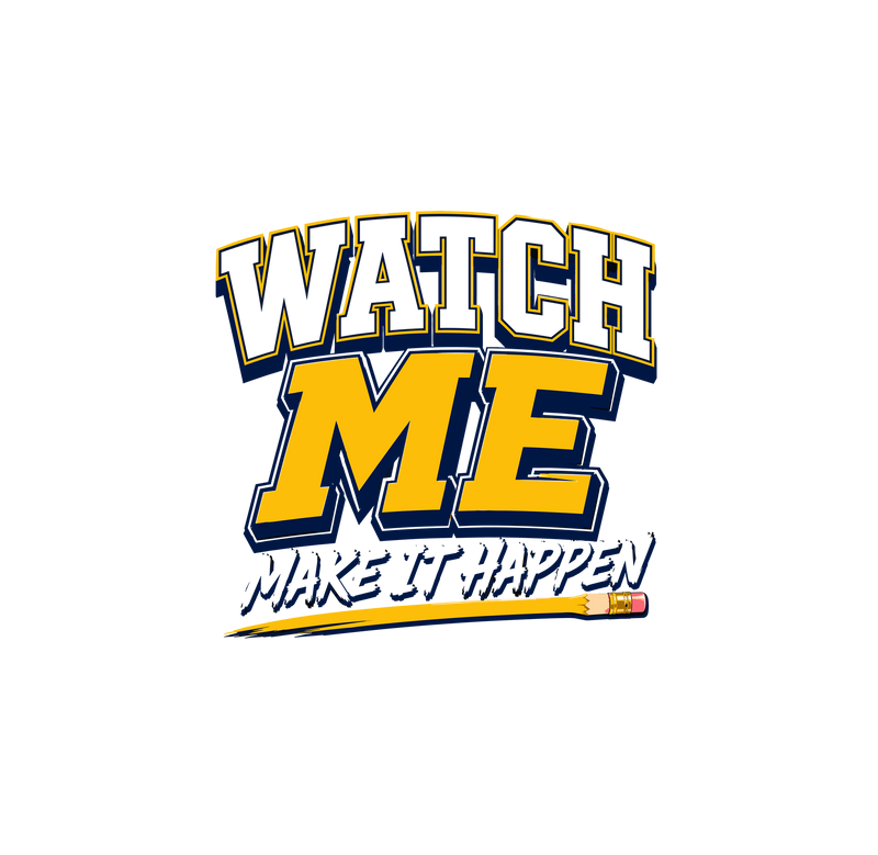 Watch Me Make It Happen Motivation - DTF Transfer