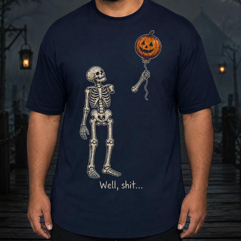Well, Shit... Skeleton Floating Pumpkin Balloon: Sarcastic Halloween Humor - DTF Transfer