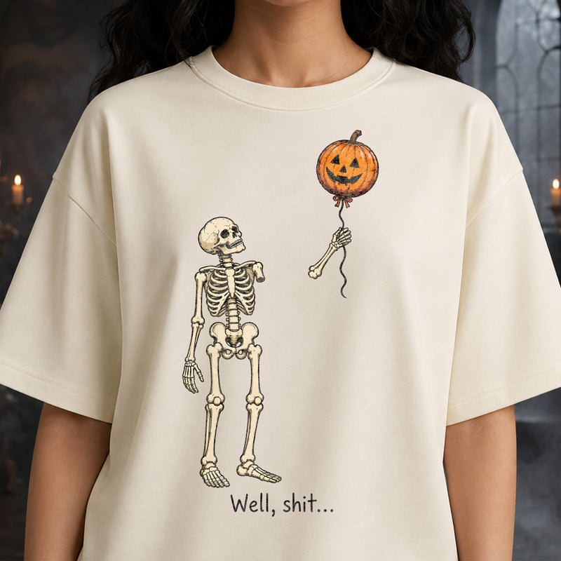 Well, Shit... Skeleton Floating Pumpkin Balloon: Sarcastic Halloween Humor - DTF Transfer