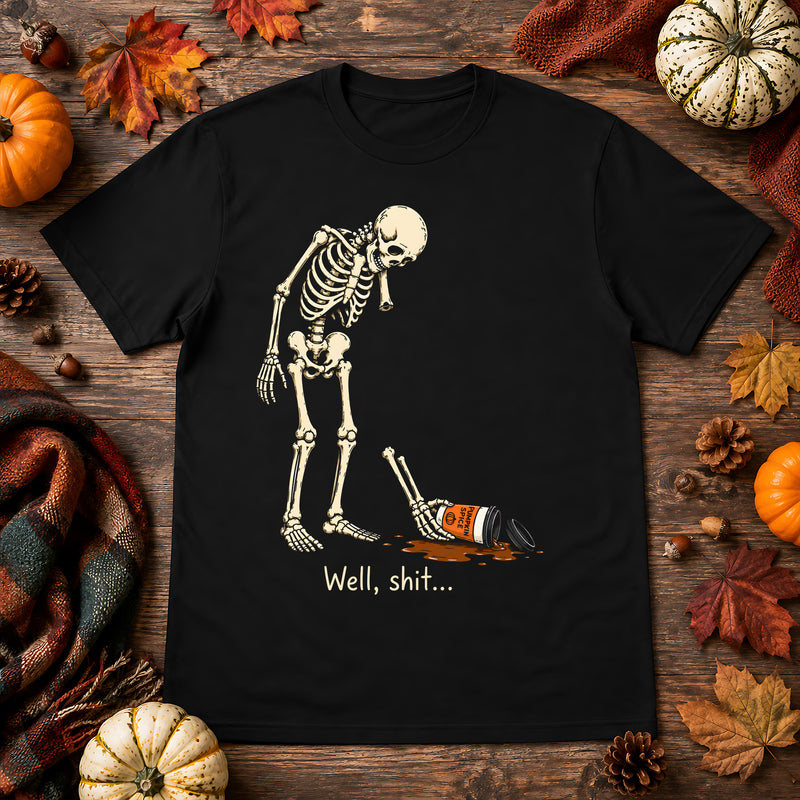 Well, Shit... Pumpkin Spice Coffee Spill Skeleton: Sarcastic Fall Humor - DTF Transfer