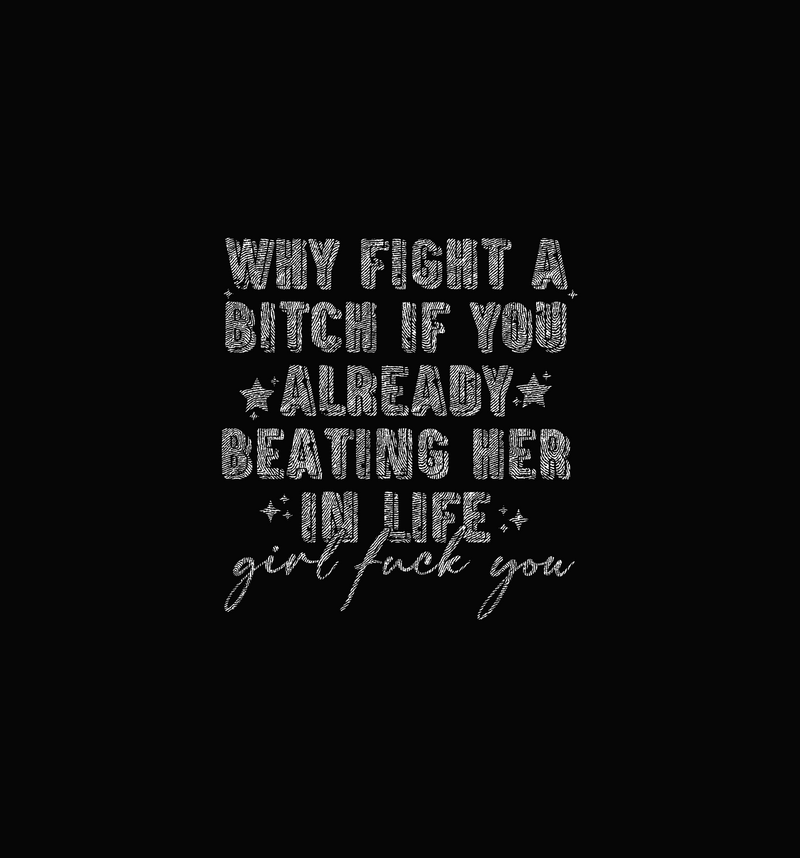 Beating Her In Life Sarcastic Typographic - DTF Transfer