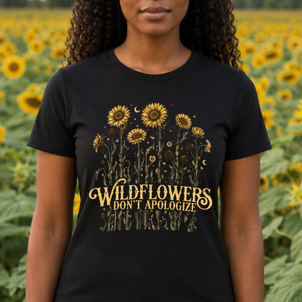 Sunflowers - Wildflowers Don't Apologize - DTF Transfer