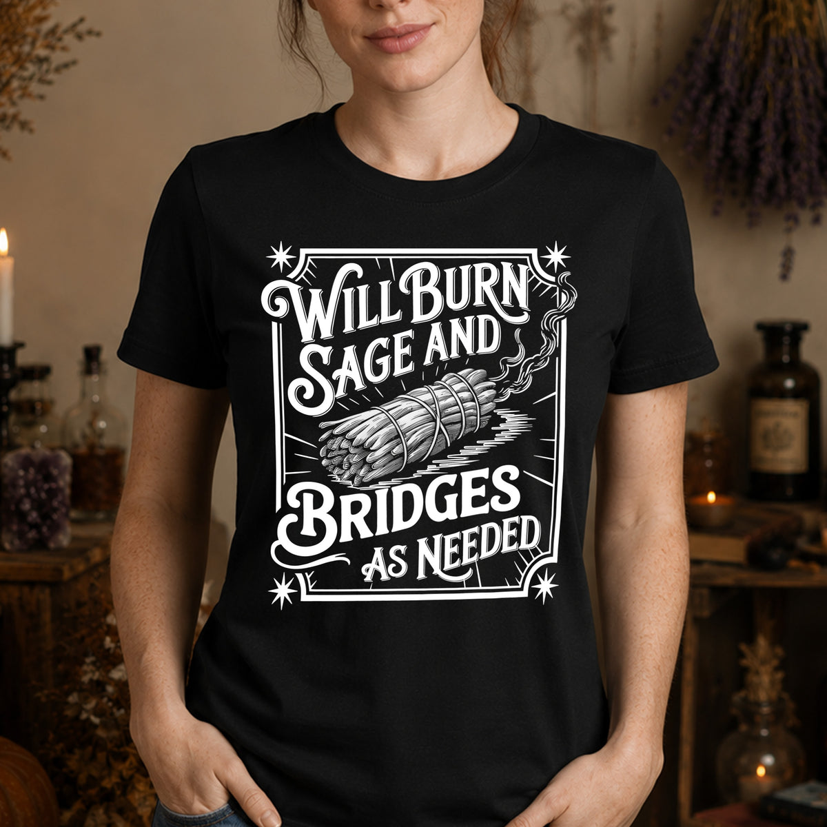 Will Burn Sage And Bridges - DTF Transfer