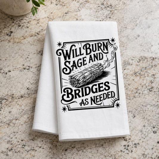 Will Burn Sage And Bridges - DTF Transfer