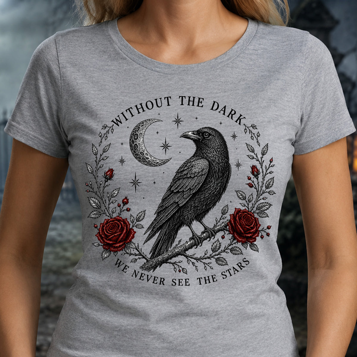Without The Dark We Never See The Stars - DTF Transfer