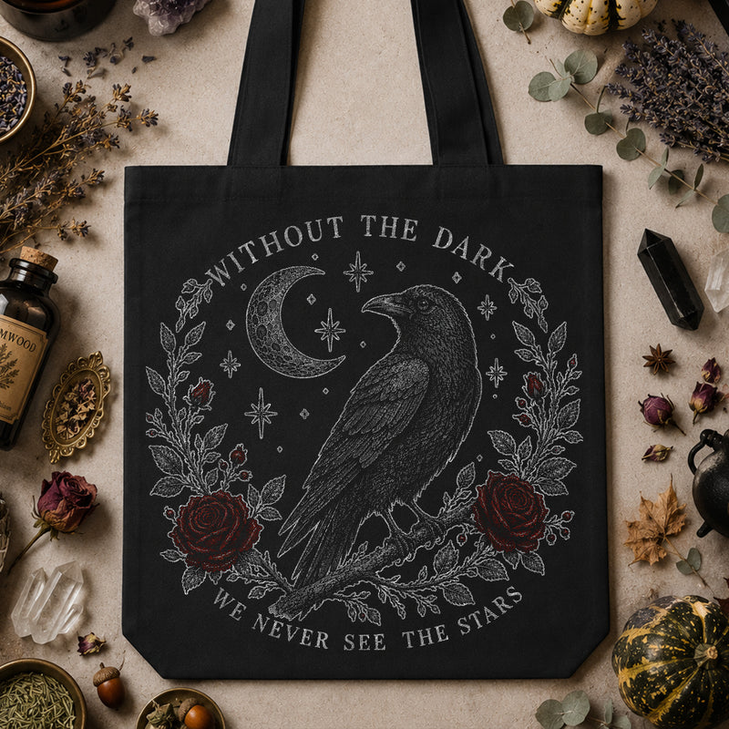 Without The Dark We Never See The Stars - DTF Transfer