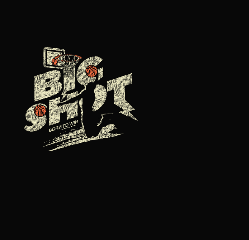 Big Shot Born To Win Retro Streetball Dunk - DTF Transfer