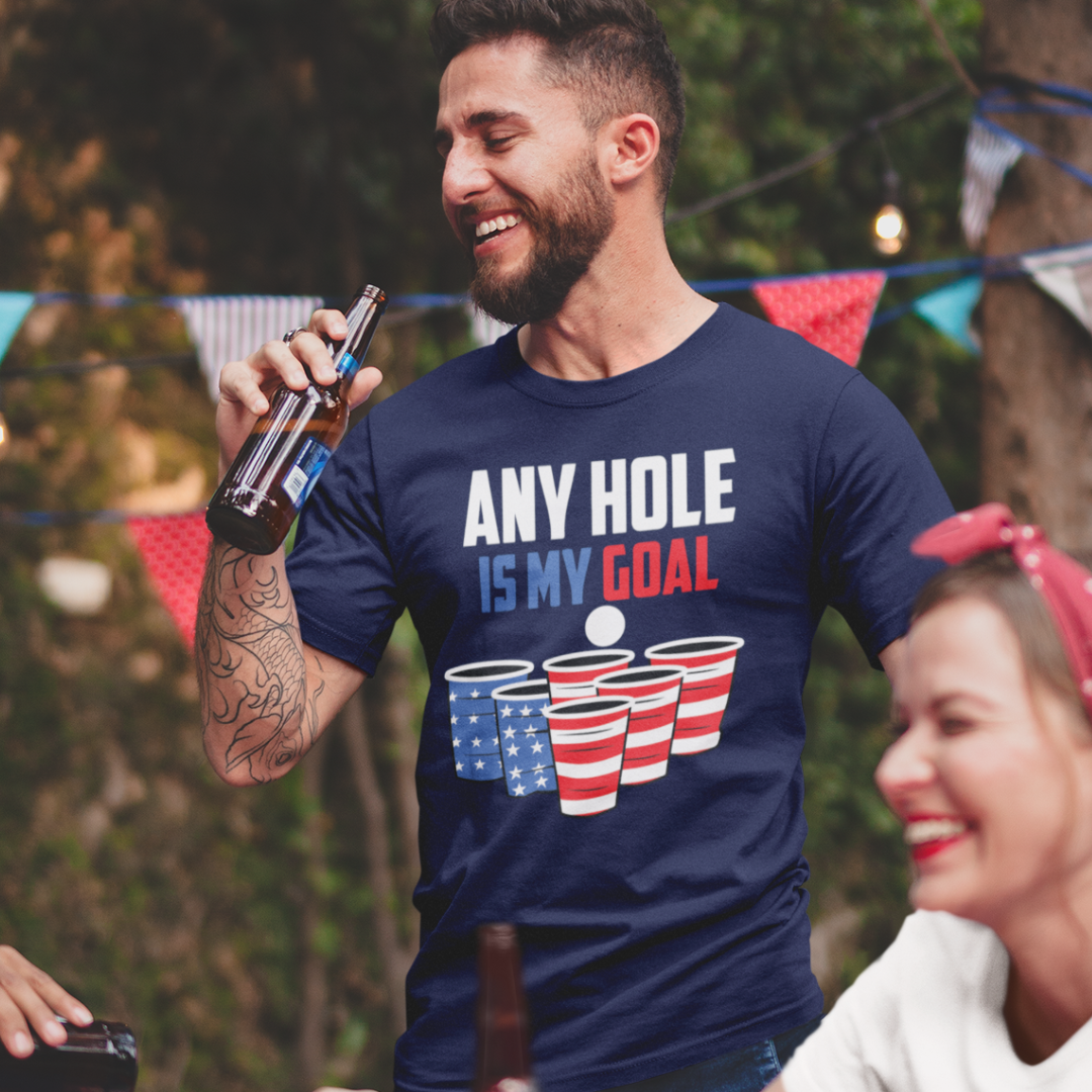 Any Hole Is My Goal - 4th of July Patriotic Beer Pong - Unisex Graphic Tee Shirt