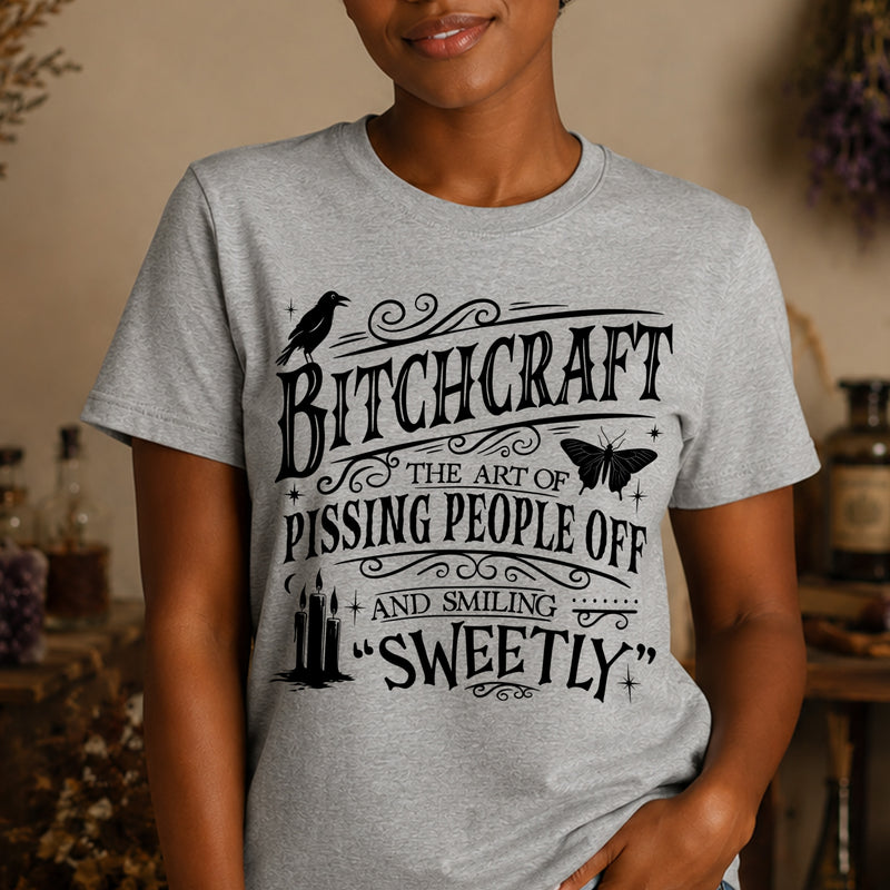Bitchcraft: The Art Of Pissing People Off and Smiling Sweetly Sarcastic Witch DTF Transfer