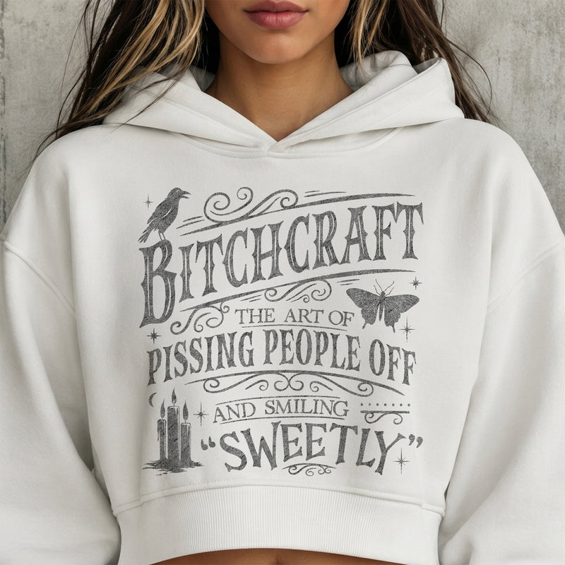 Bitchcraft: The Art Of Pissing People Off and Smiling Sweetly Sarcastic Witch DTF Transfer