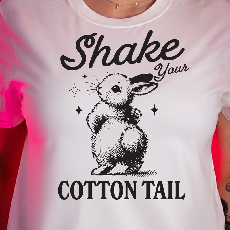 Shake Your Cotton Tail - DTF Transfer