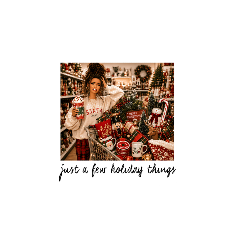 Just A Few Holiday Things, Christmas Shopper Doll - DTF Transfer