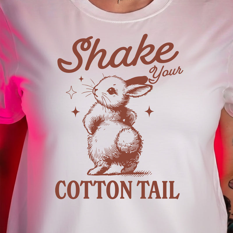 Shake Your Cotton Tail - DTF Transfer