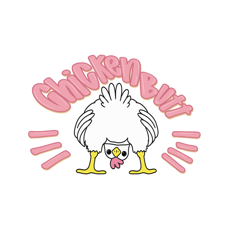 Guess What? Chicken Butt! - DTF Transfers