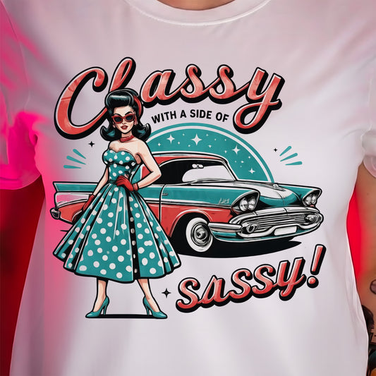 Classy With A Side Of Sassy - DTF Transfer