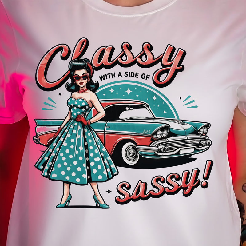 Classy With A Side Of Sassy - DTF Transfer