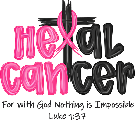 Heal Cancer - DTF Transfer