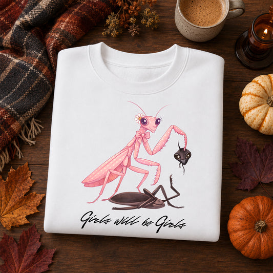 Girls Will Be Girls: Pink Praying Mantis Sarcastic DTF Transfer