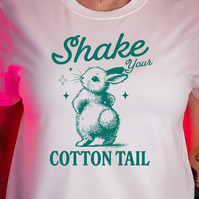 Shake Your Cotton Tail - DTF Transfer