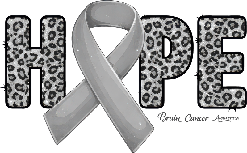 Hope - Brain Cancer - DTF Transfer