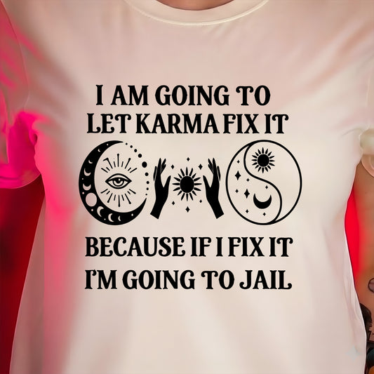 Let Karma Fix It - DTF Transfer