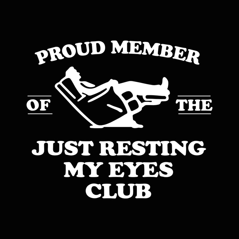 Just Resting My Eyes - DTF Transfer