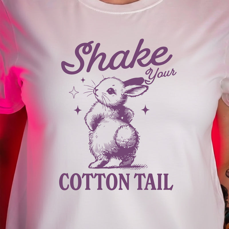 Shake Your Cotton Tail - DTF Transfer