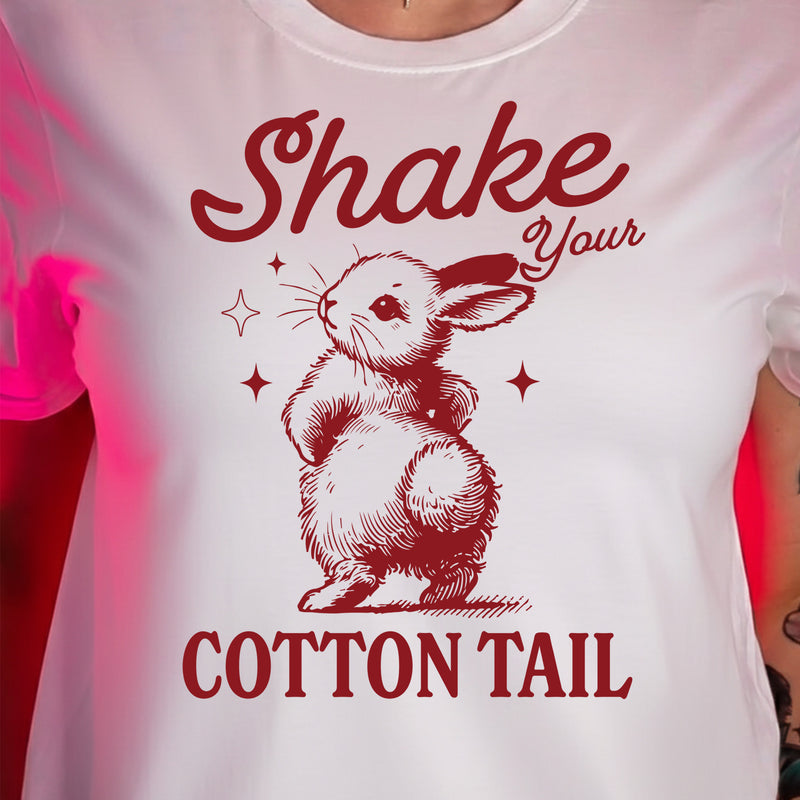 Shake Your Cotton Tail - DTF Transfer