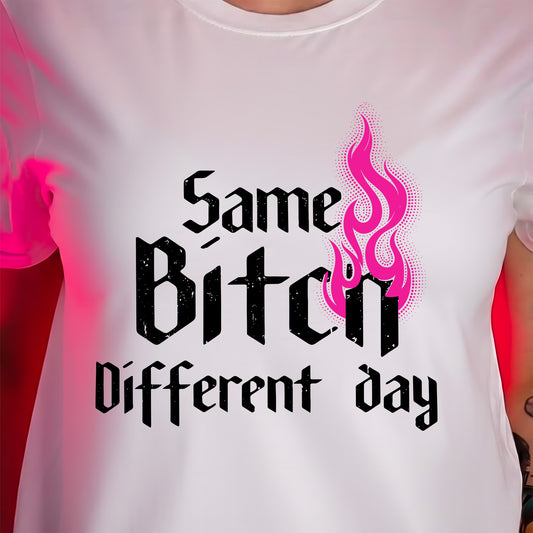 Same Bitch - DTF Transfer